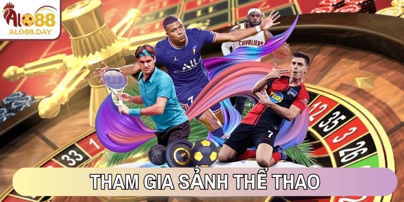 Tham gia sảnh Thể Thao