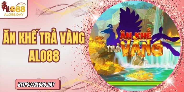Ăn khế trả vàng ALO88 – Khi trái khế biến giấc mơ thành vàng 2 Ăn khế trả vàng ALO88 – Khi trái khế biến giấc mơ thành vàng